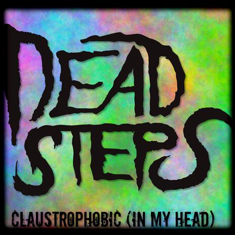 Claustrophobic (in my head) | Boomplay Music