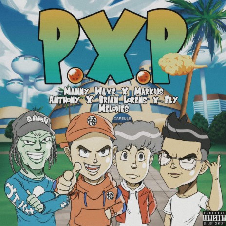 PXP ft. Markus Anthxny & Brian Lorens | Boomplay Music