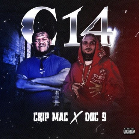 C14 ft. CRIP MAC | Boomplay Music