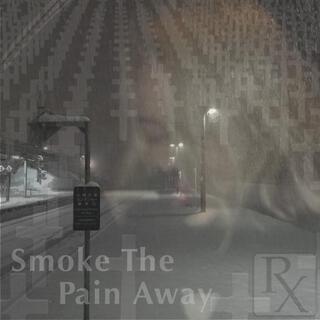 SmokeThePainAway