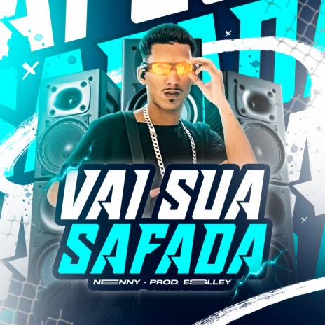 Vai Sua Safada | Boomplay Music