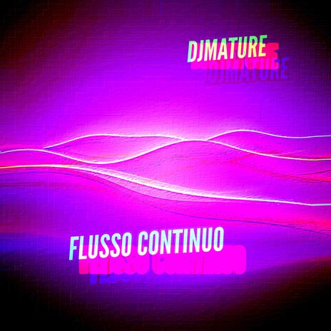 FLUSSO CONTINUO | Boomplay Music