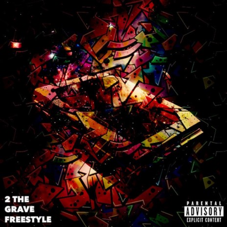 2 THE GRAVE FREESTYLE | Boomplay Music