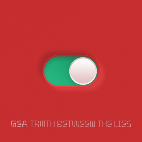 Truth Between the Lies | Boomplay Music