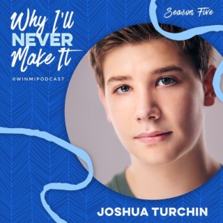 Joshua Turchin - Actor, Composer, and Musical Theater Wunderkind
