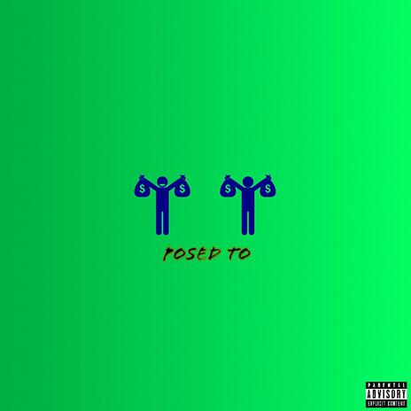 Posed To ft. O.D | Boomplay Music