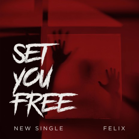 Set You Free | Boomplay Music