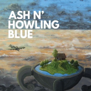 Ash N' Howling Blue