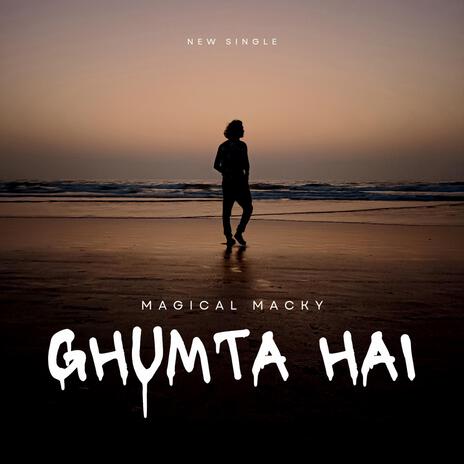 Ghumta hai | Boomplay Music