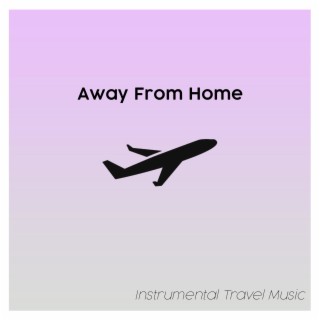 Away from Home