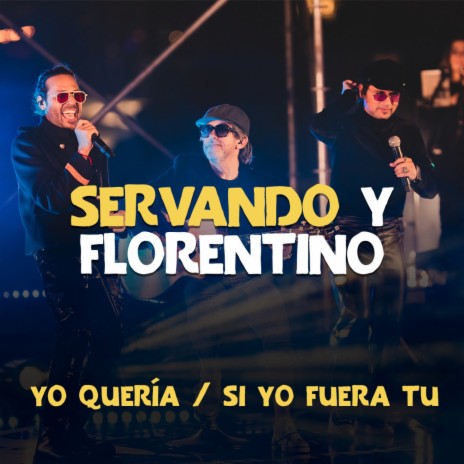 Yo Quería / Si Yo Fuera Tu (Live) | Boomplay Music