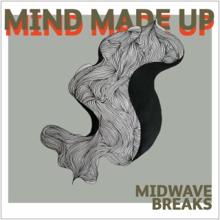 Mind Made Up (Reprise) lyrics | Boomplay Music