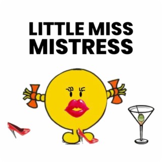 lil miss mistress