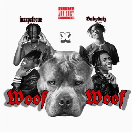 Woof Woof ft. Babydaiz | Boomplay Music