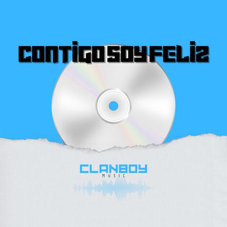 Contigo soy feliz | Boomplay Music