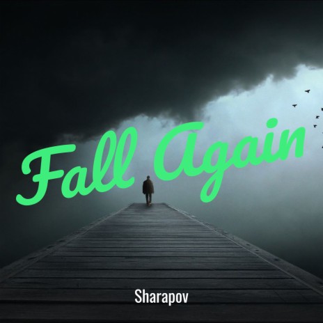 Fall Again | Boomplay Music