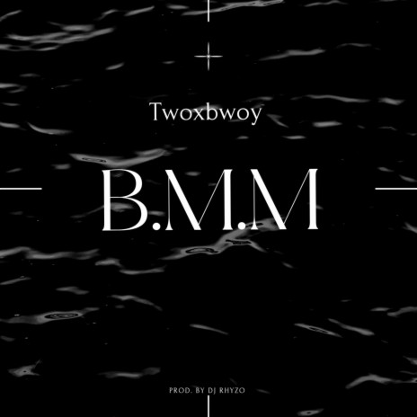 B.M.M (Blow My Mind)