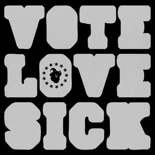 Vote Love Sick * EP Deluxe