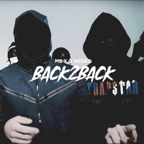 Back2Back ft. G Weeko | Boomplay Music