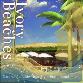 Natural Acoustic Hula Style Background Music