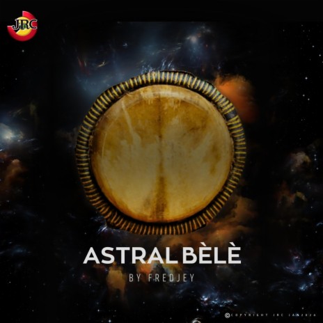 Astral Bèlè ft. Fréddysoul | Boomplay Music
