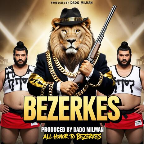 Bezerkes | Boomplay Music