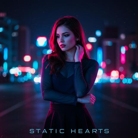 Static Hearts