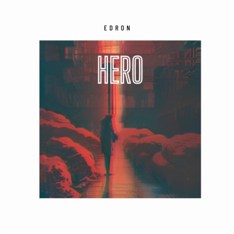 hero | Boomplay Music