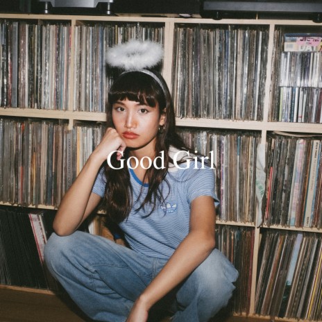 Good Girl | Boomplay Music