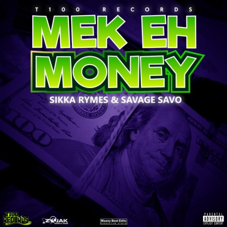 Mek Eh Money ft. Savage Savo | Boomplay Music