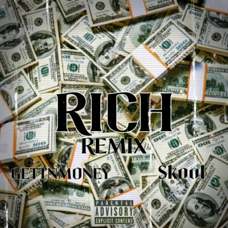 Rich (Remix) ft. Skool | Boomplay Music