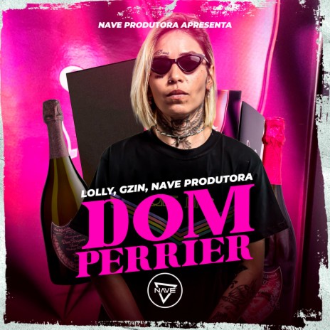 Dom Perrier ft. Gzin & Nave Produtora | Boomplay Music