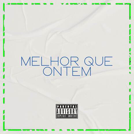 MELHOR QUE ONTÉM ft. Mc Ikaro CN | Boomplay Music