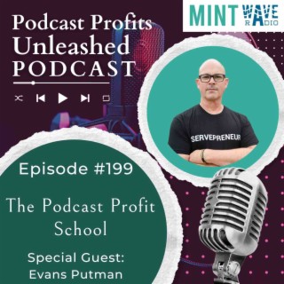 The Podcast Profit School