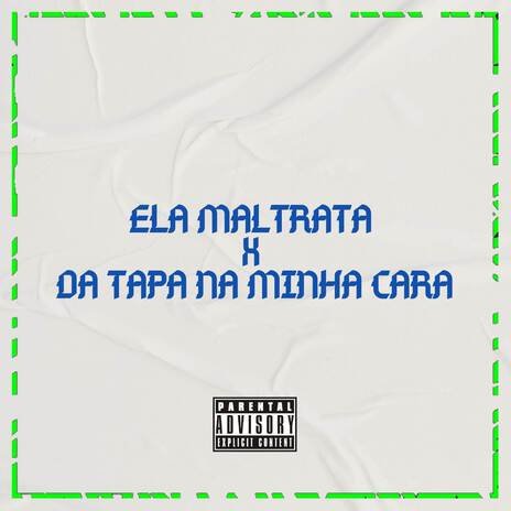 ELA MALTRATA ft. MC Afrodite & MC Indiazinha