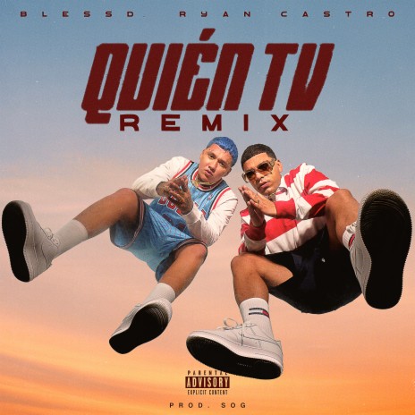 Quien TV Remix ft. Ryan Castro | Boomplay Music