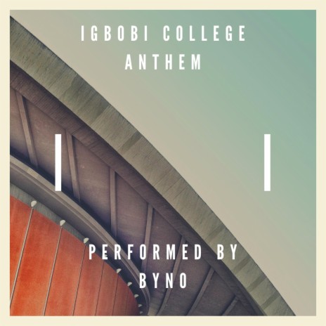 Igbobi College Anthem | Boomplay Music