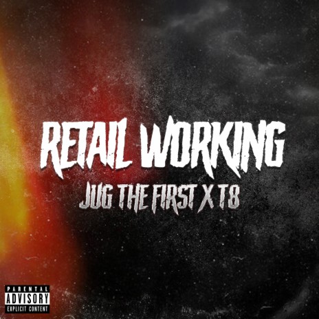 Retail Working ft. Jug The First | Boomplay Music