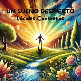 Un sueño despierto lyrics | Boomplay Music