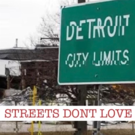 Streets Dont Love ft. Shaemoney