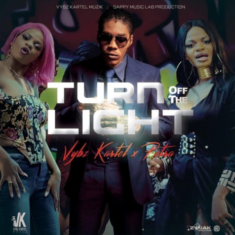 Turn Off the Light ft. Vybz Kartel | Boomplay Music