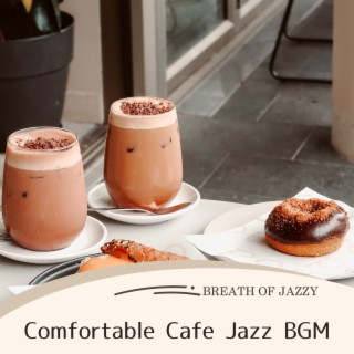 Comfortable Cafe Jazz Bgm