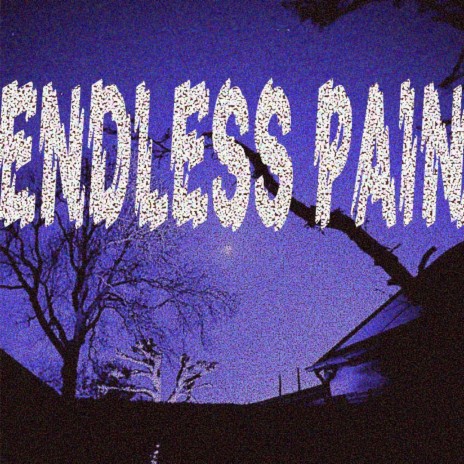Endless Pain ft. Shyboii