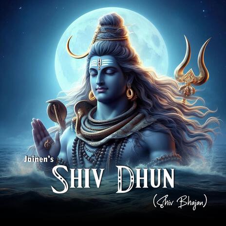 Shiv Dhun (Shiv Bhajan) | Boomplay Music