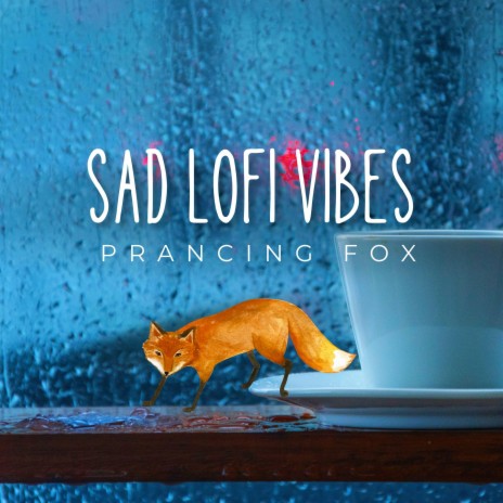 Sad Lofi Vibes (Rainy Days/Sad/Chill)