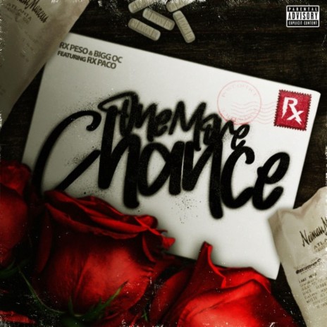 One More Chance ft. BIGG OC & Rx Paco