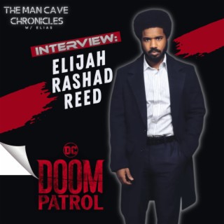 Elijah Rashad Reed Talks About His Role in DC’s ’Doom Patrol’