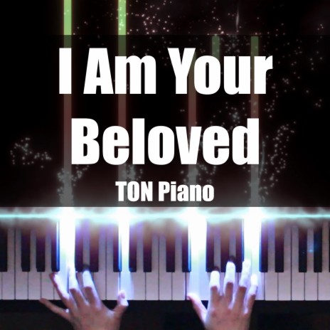 I Am Your Beloved | Boomplay Music