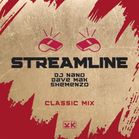 Streamline (Classic Mix) ft. Dave Mak & Shemenzo | Boomplay Music