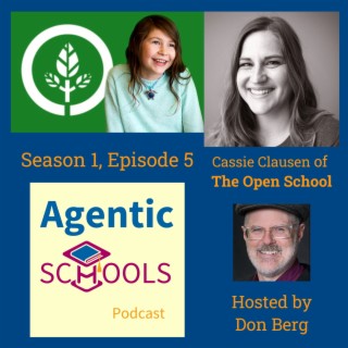 Certifying Student Risks - Excerpt from Cassi Clausen of The Open School on Agentic Schools S1E5 P6